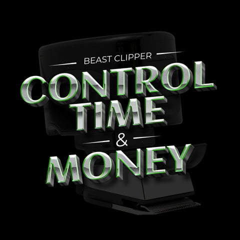 Beast clipper, control time and money